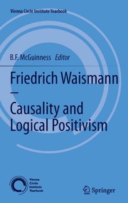 Cover of: Friedrich Waismann: causality and logical positivism