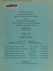 Cover of: Regulations governing the School Building Assistance Act, Chapter 645 of the acts of 1948 as amended, FY 1986 by Massachusetts. Bureau of School Building Assistance