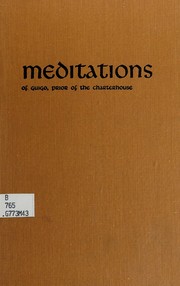 Cover of: Meditations of Guigo, prior of the Charterhouse