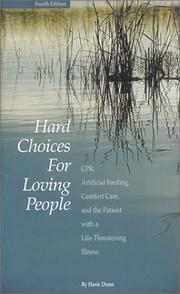 Hard Choices for Loving People by Hank Dunn