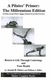 Cover of: A Pilates' primer by Joseph H. Pilates