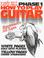 Cover of: How To Play Guitar, Phase I
