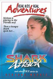 Cover of: Shark Attack (Real Kids Real Adventures)