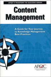 Cover of: Content Management: A Guide for Your Journey to Knowledge Management Best Practices