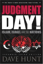 Cover of: Judgment Day! Islam, Israel and the Nations by Dave Hunt