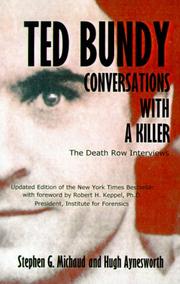 Ted Bundy by Michaud, Stephen G., Stephen G. Michaud, Hugh Aynsworth