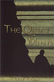 The quiet mind by Coleman, John E.