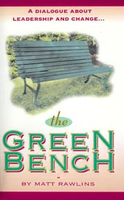 Cover of: The Green Bench by Matt Rawlins