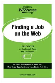 WEDDLE's WIZNotes: Finding a Job on the Web by Peter Weddle