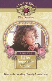 Elsie's impossible choice by Martha Finley