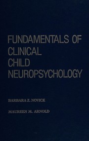 Cover of: Fundamentals of clinical child neuropsychology