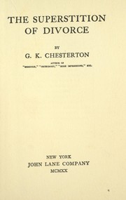 Cover of: The superstition of divorce. by Gilbert Keith Chesterton