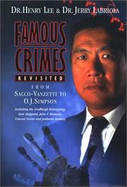 Cover of: Famous Crimes Revisited by Henry C. Lee, Jerry Labriola