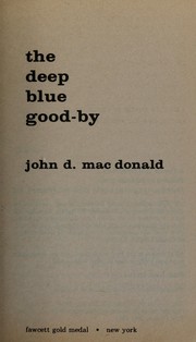 Cover of: Deep Blue Goodbye by John D. MacDonald