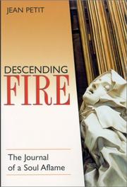 Cover of: Descending fire: the journal of a soul aflame