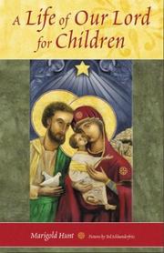 Cover of: A life of our Lord for children