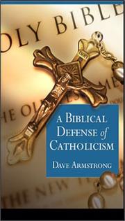 Cover of: A Biblical Defense of Catholicism