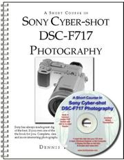 Cover of: A Short Course in Sony Cyber-shot DSC-F717 Photography book/eBook
