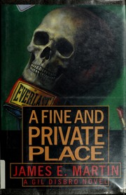Cover of: A fine and private place by Martin, James E.