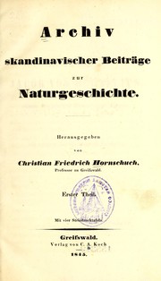 Cover of: Archiv skandinavischer Beiträge zur Naturgeschichte by Christian Friedrich Hornschuch