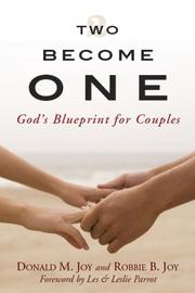 Cover of: Two Become One: God's Blueprint for Couples