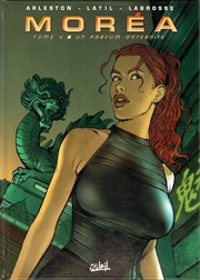 Moréa, tome 4 by Christophe Arleston, Dominique Latil, Thierry Labrosse