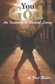 Cover of: You & God: An Invitation to Radical Living