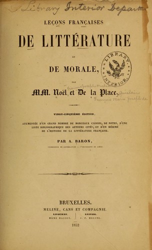 Leçons françaises de littérature et de morale by François Noel