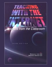 Cover of: Teaching with the Internet: lessons from the classroom