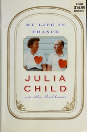 Cover of: My life in France by Julia Child