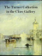 Cover of: The Turner Collection in the Clore Gallery: an illustrated guide.