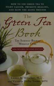 Cover of: The green tea book by Lester A. Mitscher