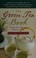 Cover of: The green tea book