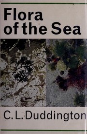 Cover of: Flora of the sea by C. L. Duddington