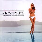 Cover of: Sports Illustrated: Knockouts, Five Decades of Sports Illustrated Swimsuit Photography