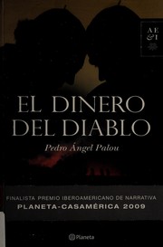 El dinero del diablo by Pedro Ángel Palou