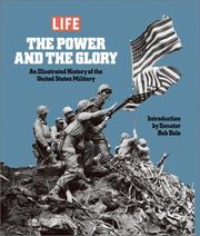 Cover of: The Power & the Glory: An Illustrated History of the U.S. Military