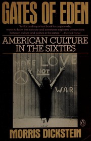 Cover of: Gates of Eden: American culture in the sixties