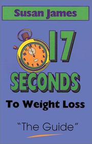 Cover of: 17 Seconds to Weight Loss/the Guide
