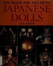 Japanese dolls by Lea Baten