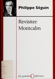 Cover of: Revisiter Montcalm-- by Philippe Séguin