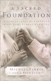 Cover of: A Sacred Foundation by Michael Farris, L. Reed Elam