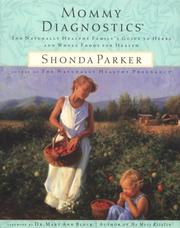 Mommy Diagnostics by Shonda Parker