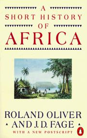 Cover of: A Short History of Africa by Roland Oliver, J. D. Fage