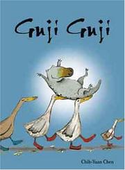Cover of: Guji Guji (Ala Notable Children's Books. Younger Readers (Awards)) (Ala Notable Children's Books. Younger Readers (Awards)) by Chih-Yuan Chen