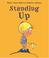 Cover of: Standing Up