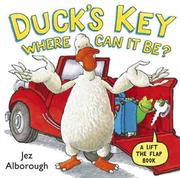 Cover of: Duck's Key: Where Can It Be?