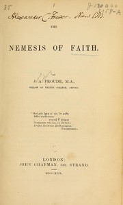 Cover of: The nemesis of faith. by James Anthony Froude