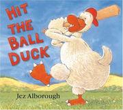 Cover of: Hit the Ball Duck by Jez Alborough