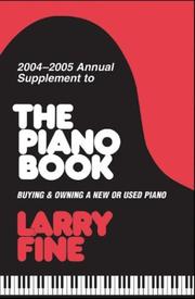 Cover of: 2004-2005 Annual Supplement to The Piano Book: Buying & Owning a New or Used Piano (Annual Supplement to the Piano Book)